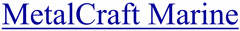 Metalcraft Marine Inc logo