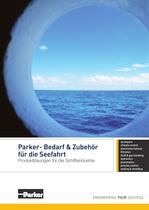 Parker- Bedarf & Zubeh�r f�r die Seefahrt Produktl�sungen f�r die Schiffsindustrie