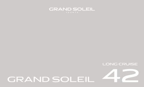 GRAND SOLEIL 42  LONG CRUISE
