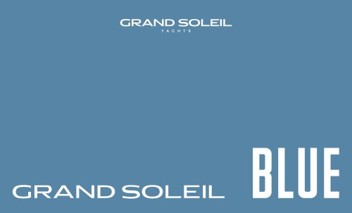 THE GRAND SOLEIL BLUE