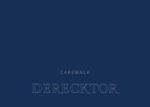 Derecktor Cakewalk