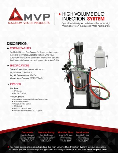 HIGH VOLUME DUO INJECTION  SYSTEM