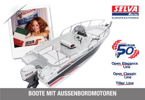 Boote mit AußEnbordmotoren Kataloge Open Elegance Line, Open Classic Line, Tiller Line