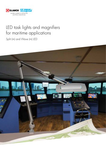 LED task lights and magnifiers for maritime applications