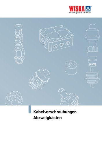 Kabelverschraubungen und Abzweigkästen