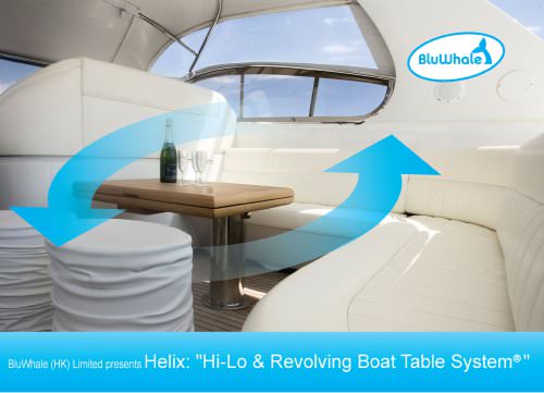 Helix "Hi-Lo & Revolving Boat Table System"