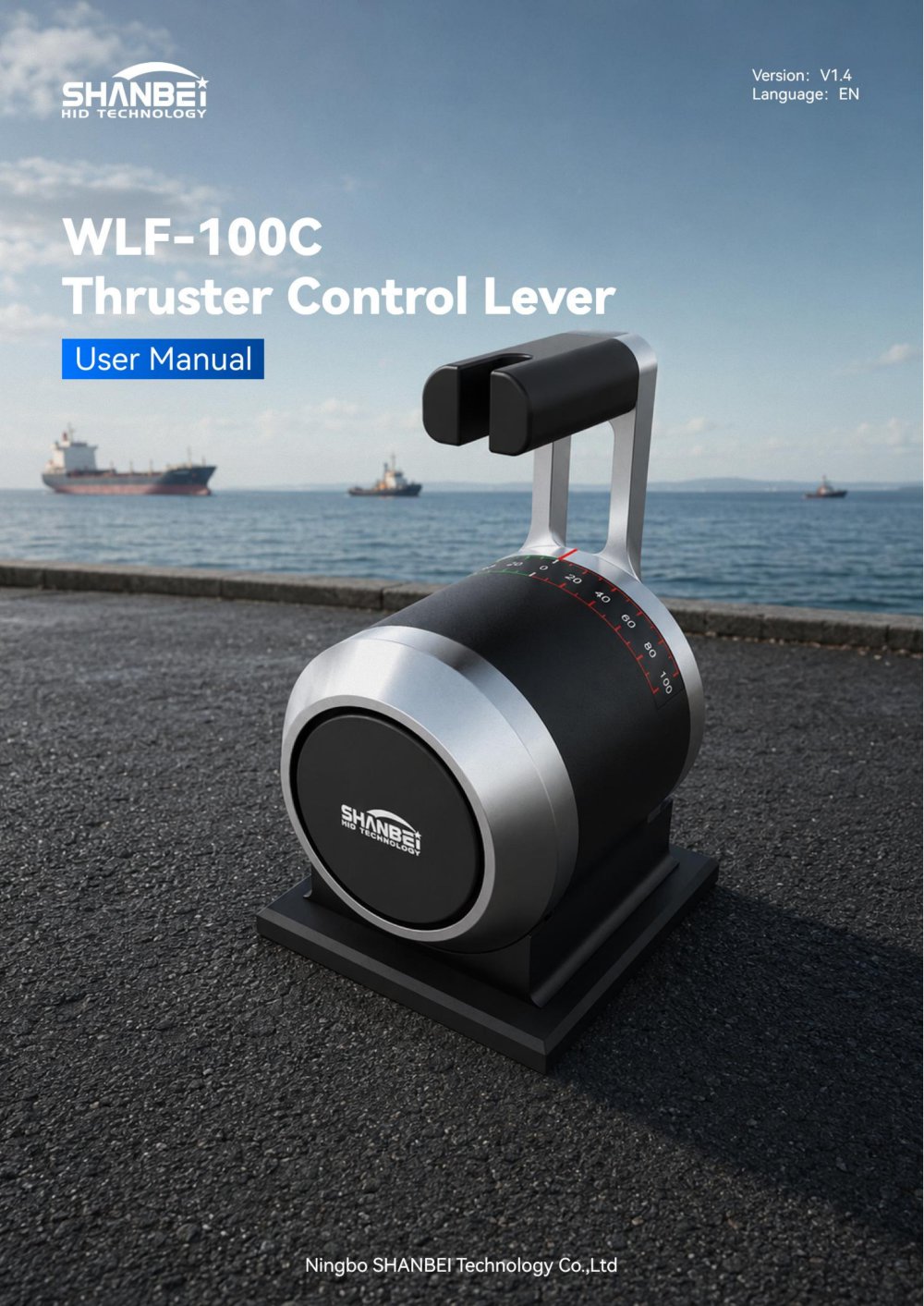 WLF-100C_Thruster control lever_User manual_EN_V1.4 - Ningbo Shanbei Technology Co.,Ltd
