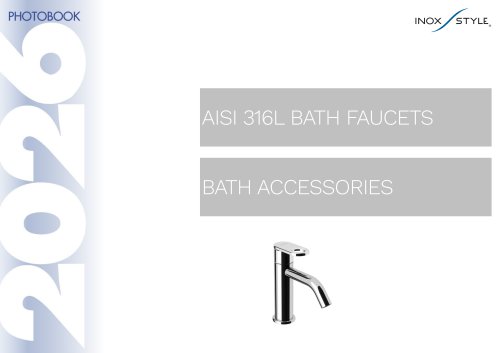 AISI 316L BATH FAUCETS  BATH ACCESSORIES